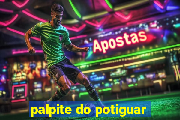 palpite do potiguar